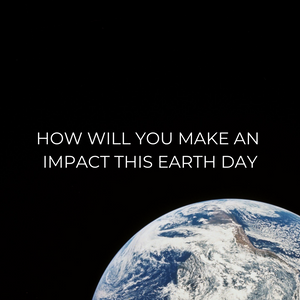 How to make an impact this earth day